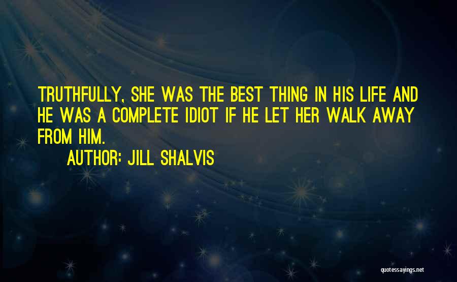 Tribull Tablets Quotes By Jill Shalvis