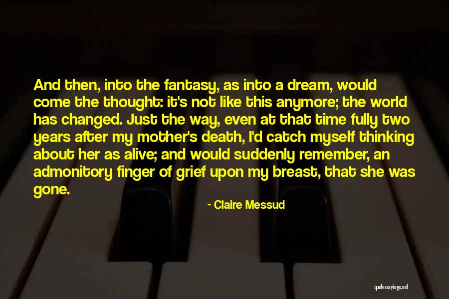 Tribulus Terrestris Quotes By Claire Messud Tribulus Terrestris Quotes By Claire Messud