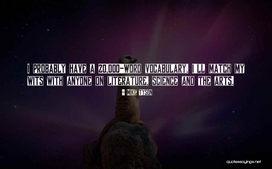 Tribunalul Sibiu Quotes By Mike Tyson Tribunalul Sibiu Quotes By Mike Tyson