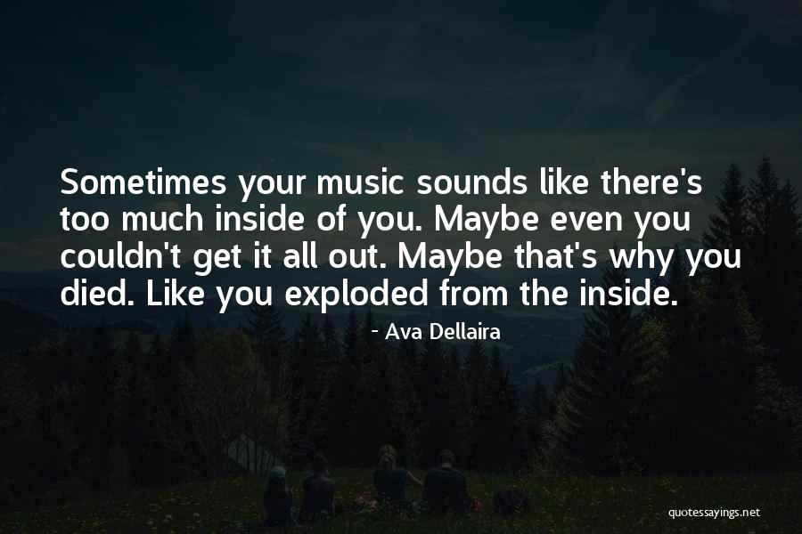 Triburitmo Quotes By Ava Dellaira Triburitmo Quotes By Ava Dellaira
