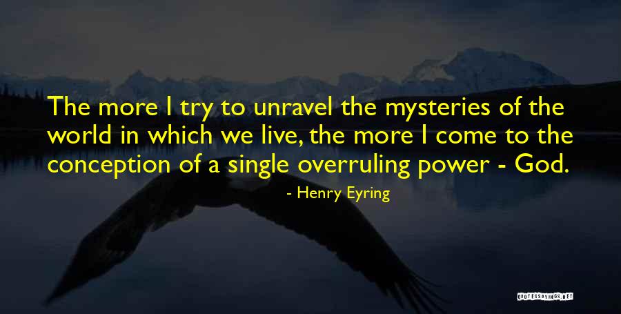 Tributaries Of Brahmaputra Quotes By Henry Eyring Tributaries Of Brahmaputra Quotes By Henry Eyring