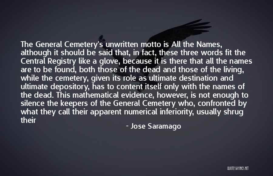 Tributary Quotes By Jose Saramago