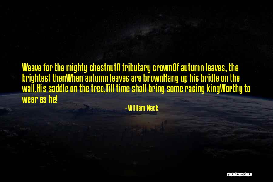 Tributary Quotes By William Nack