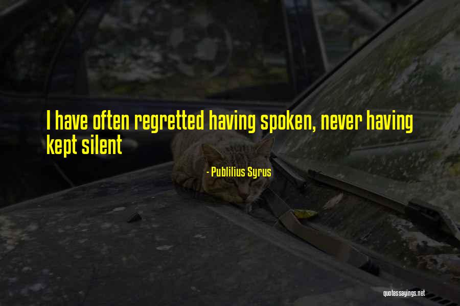 Tricard Quotes By Publilius Syrus