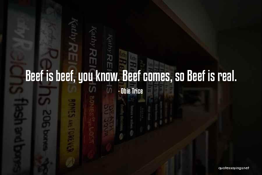 Trice Quotes By Obie Trice Trice Quotes By Obie Trice