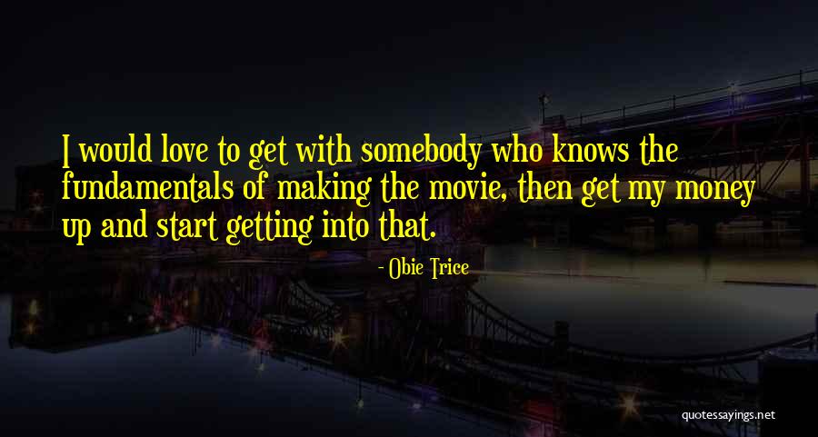 Trice Quotes By Obie Trice Trice Quotes By Obie Trice
