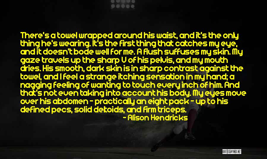 Triceps Quotes By Alison Hendricks Triceps Quotes By Alison Hendricks