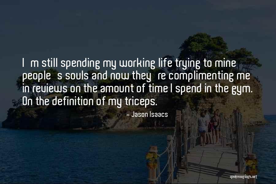 Triceps Quotes By Jason Isaacs Triceps Quotes By Jason Isaacs