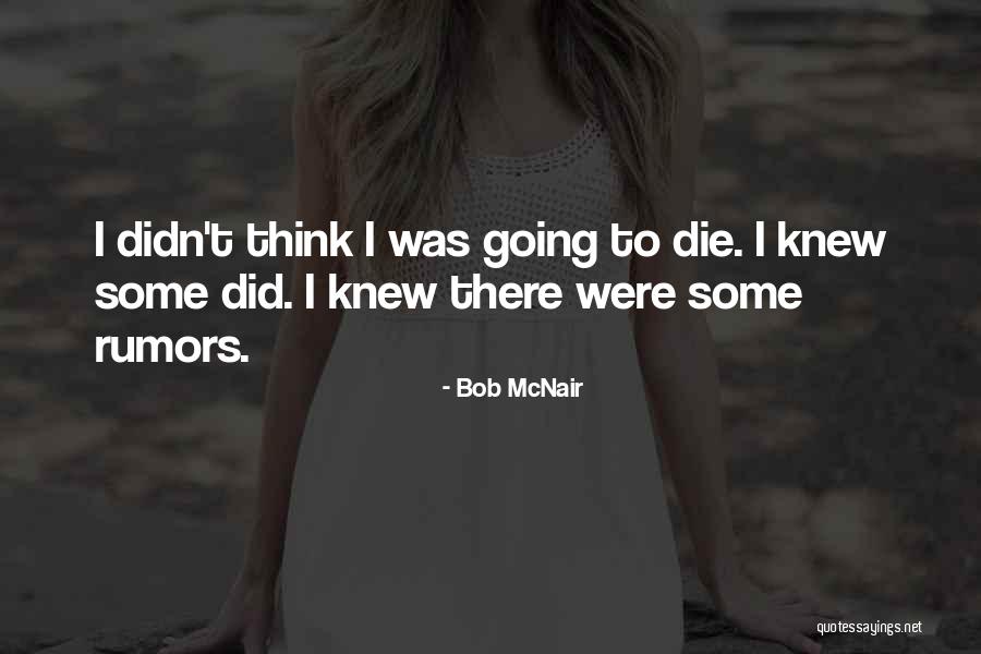 Trichardtsfontein Quotes By Bob McNair Trichardtsfontein Quotes By Bob McNair