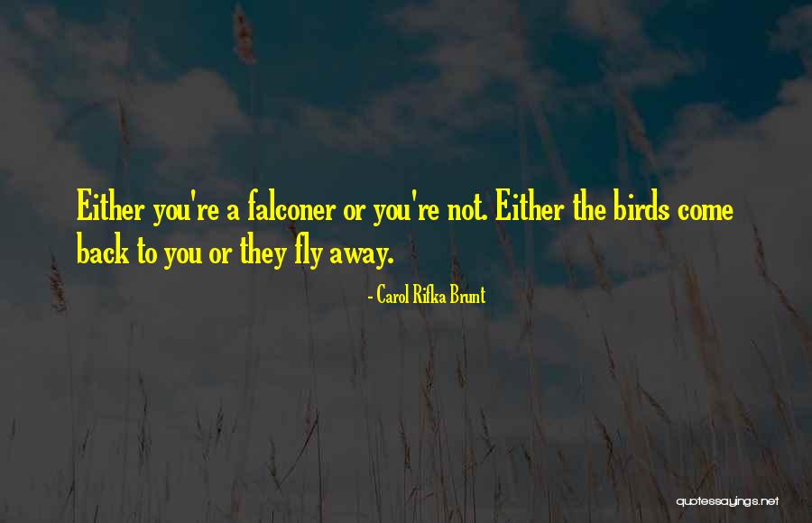 Trichardtsfontein Quotes By Carol Rifka Brunt Trichardtsfontein Quotes By Carol Rifka Brunt