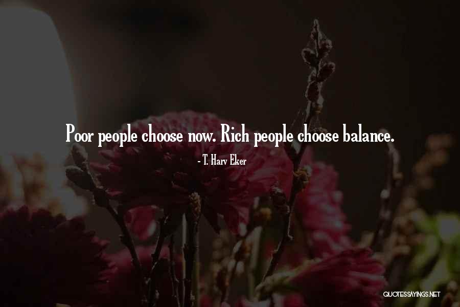 Trichelle Lev Quotes By T. Harv Eker Trichelle Lev Quotes By T. Harv Eker