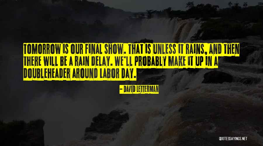 Tricheur Quotes By David Letterman Tricheur Quotes By David Letterman