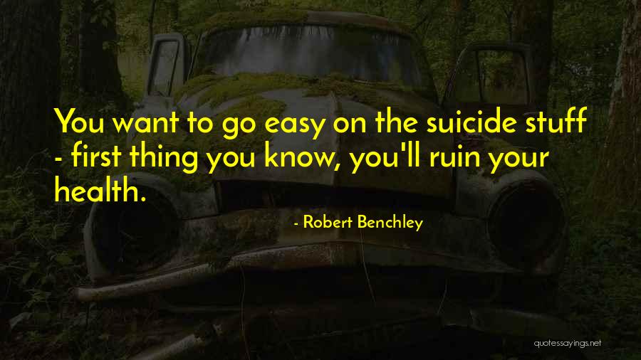 Tricheur Quotes By Robert Benchley Tricheur Quotes By Robert Benchley