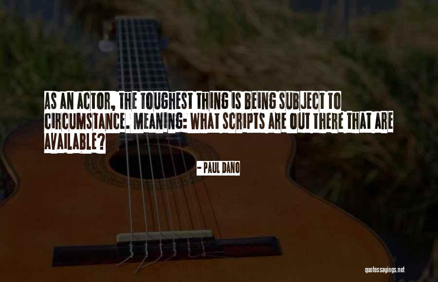 Trichina Quotes By Paul Dano Trichina Quotes By Paul Dano