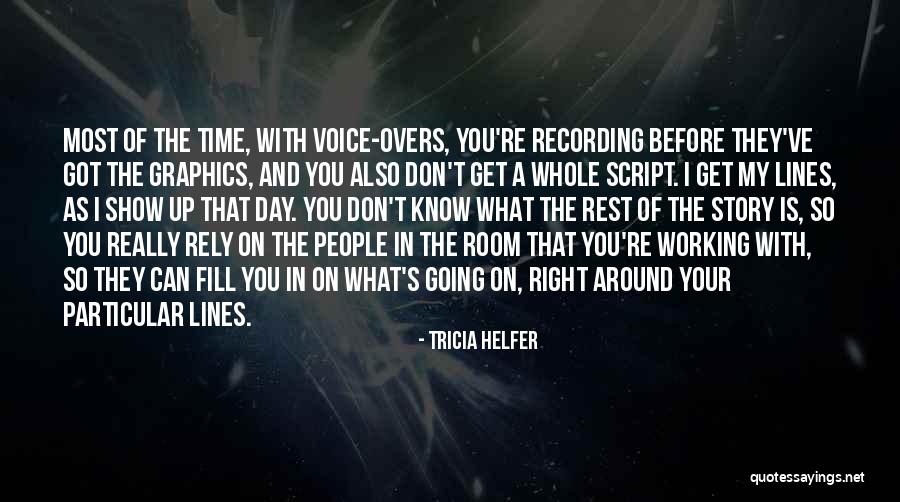Tricia Day Quotes By Tricia Helfer Tricia Day Quotes By Tricia Helfer