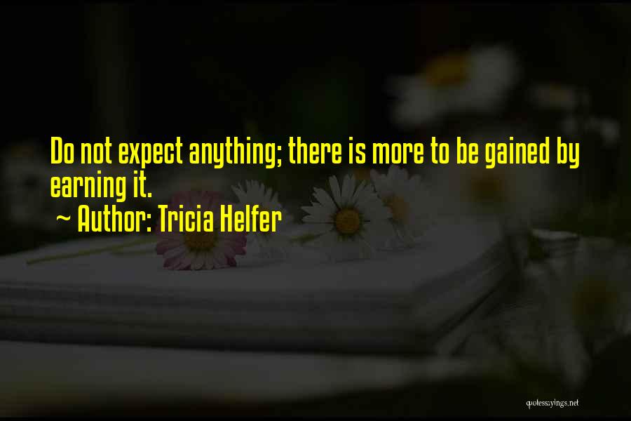 Tricia Helfer Quotes 1494400