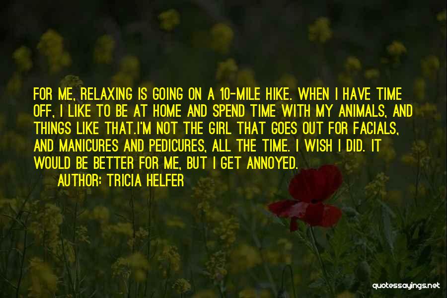 Tricia Helfer Quotes 1648334