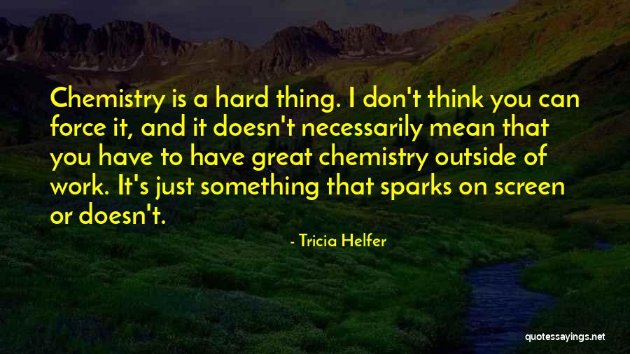 Tricia Helfer Quotes 1879524