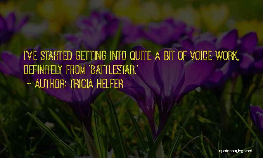 Tricia Helfer Quotes 475260