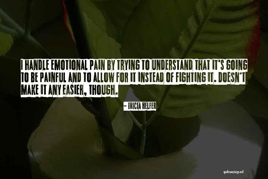 Tricia Helfer Quotes 632545 Tricia Helfer Quotes 632545