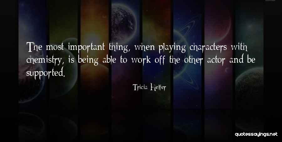 Tricia Helfer Quotes 834333 Tricia Helfer Quotes 834333