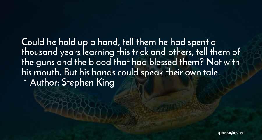 Trick Of The Tale Quotes By Stephen King