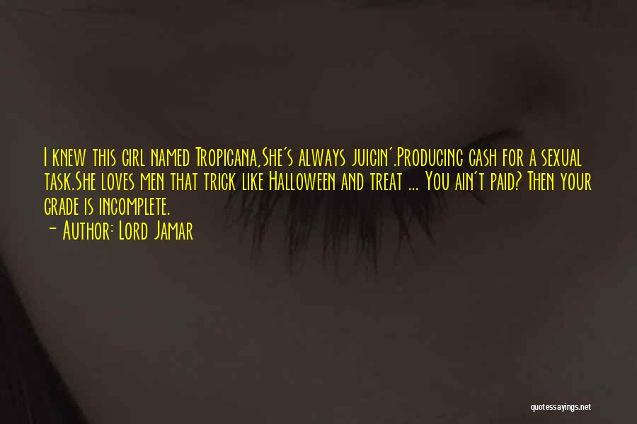 Trick R Treat Quotes By Lord Jamar Trick R Treat Quotes By Lord Jamar