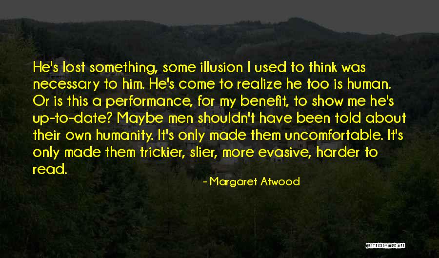 Trickier Quotes By Margaret Atwood Trickier Quotes By Margaret Atwood