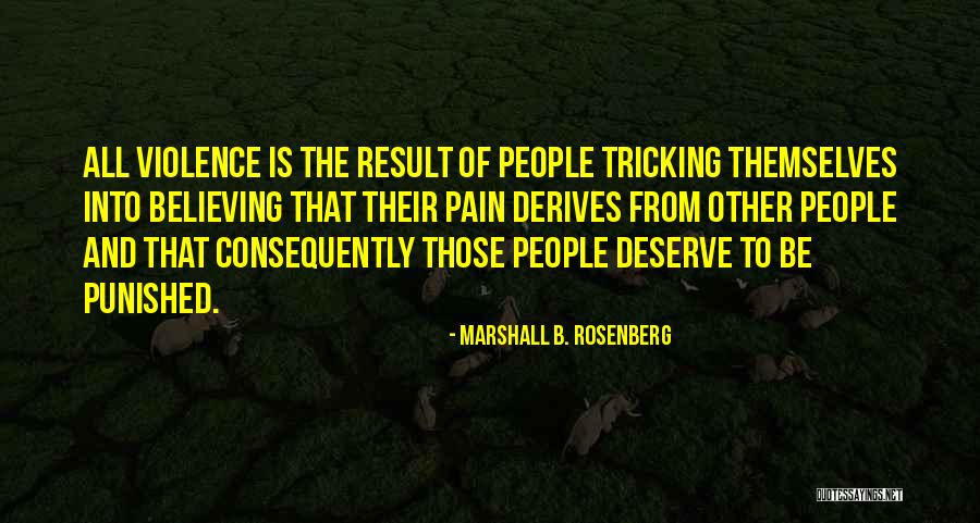 Tricking Off Quotes By Marshall B. Rosenberg Tricking Off Quotes By Marshall B. Rosenberg