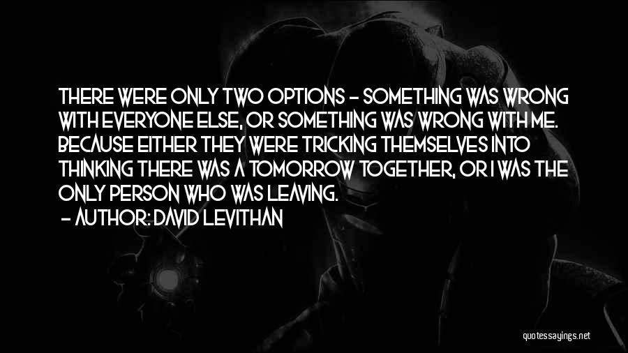 Tricking Quotes By David Levithan