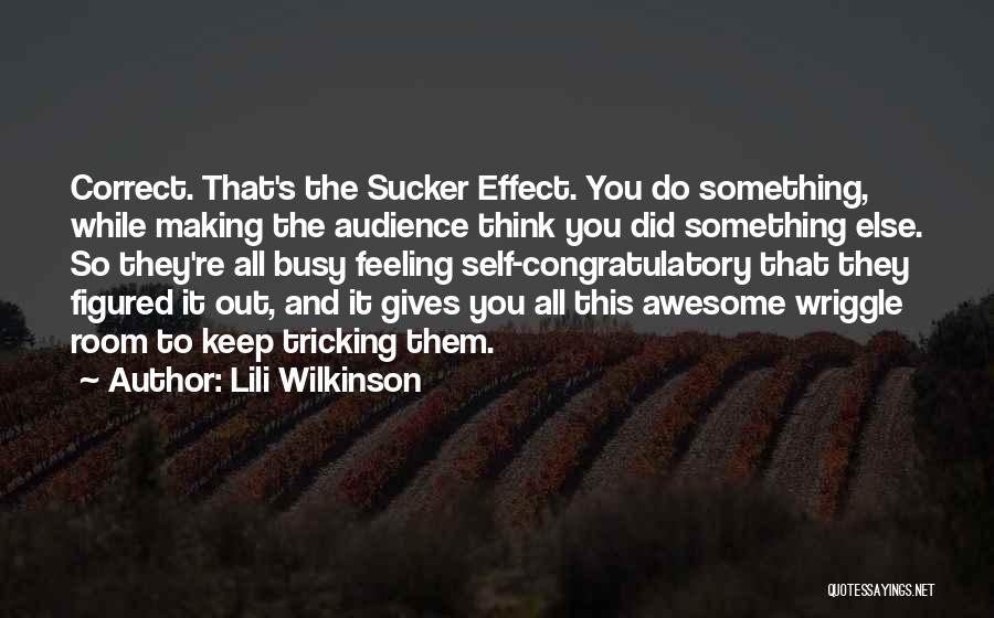 Tricking Someone Quotes By Lili Wilkinson