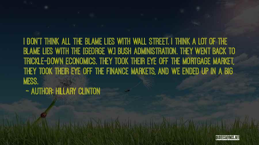 Trickle Down Quotes By Hillary Clinton