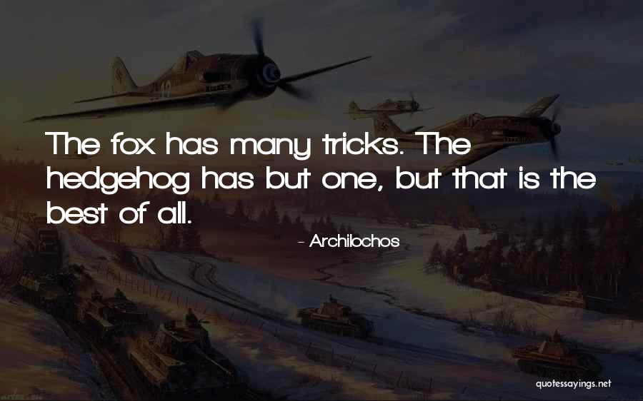 Tricks Quotes By Archilochos Tricks Quotes By Archilochos