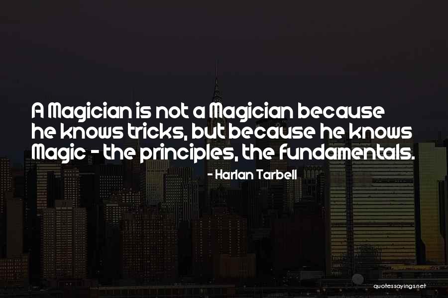 Tricks Quotes By Harlan Tarbell Tricks Quotes By Harlan Tarbell