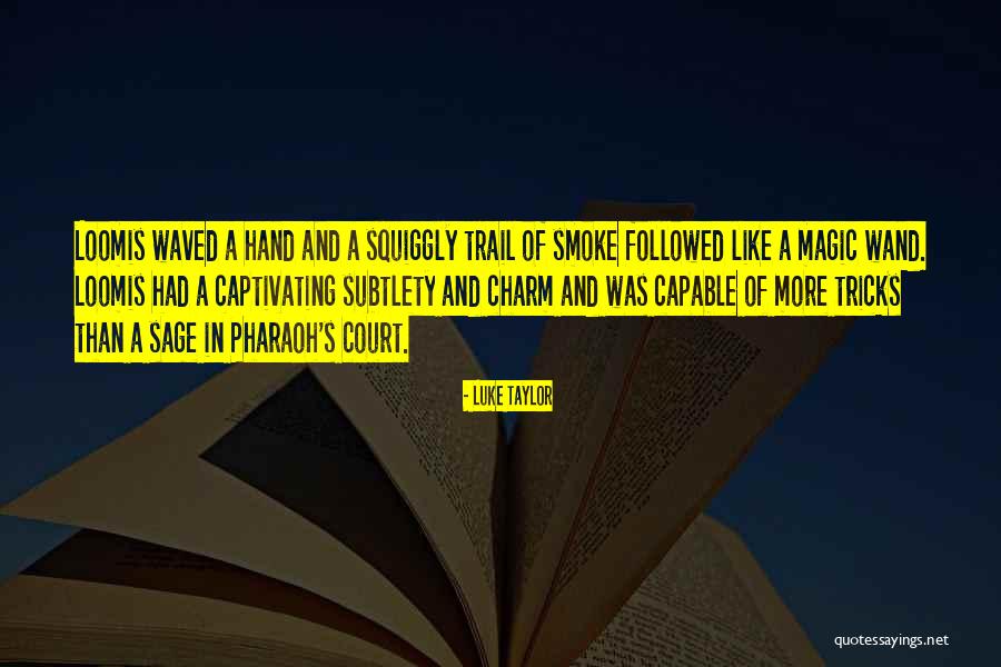 Tricks Quotes By Luke Taylor Tricks Quotes By Luke Taylor