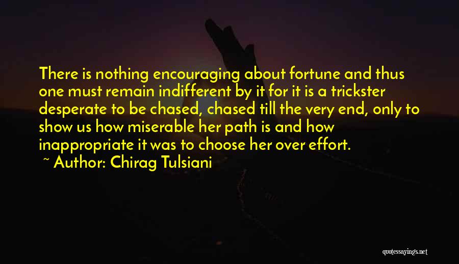 Trickster Quotes By Chirag Tulsiani