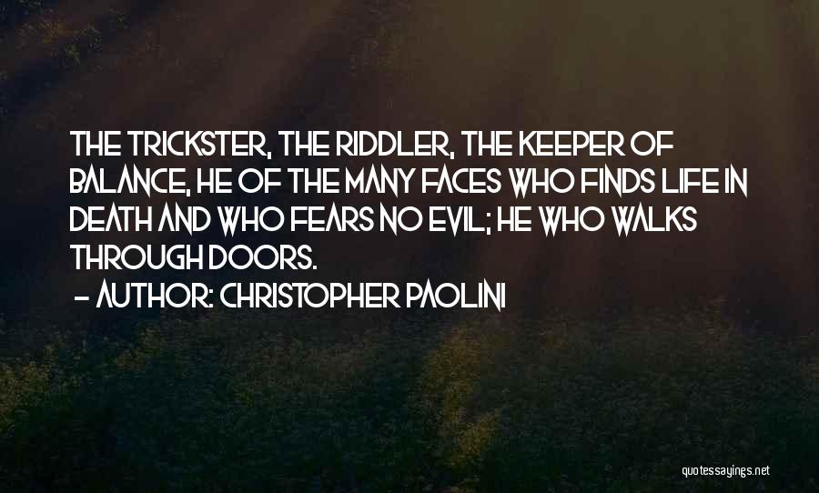 Trickster Quotes By Christopher Paolini