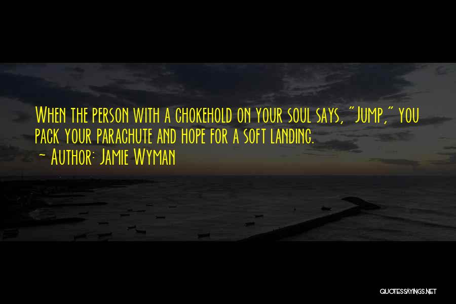 Trickster Quotes By Jamie Wyman