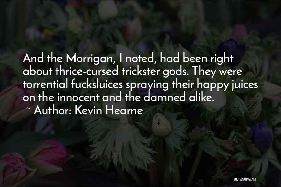 Trickster Quotes By Kevin Hearne