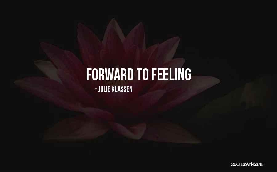 Tricolored Munia Quotes By Julie Klassen