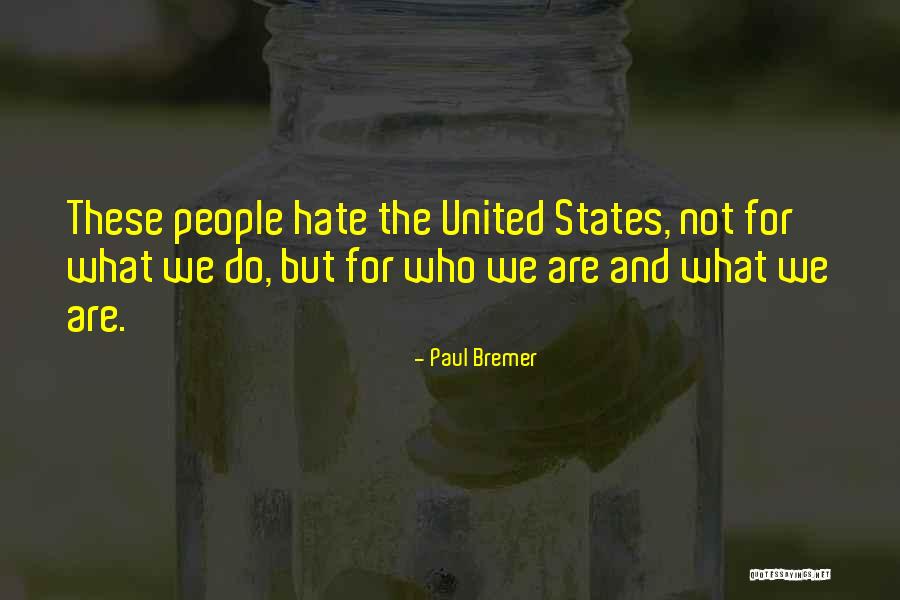 Trideset Sedma Quotes By Paul Bremer Trideset Sedma Quotes By Paul Bremer