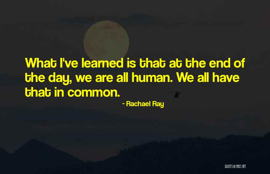 Tridimensionales Quotes By Rachael Ray Tridimensionales Quotes By Rachael Ray