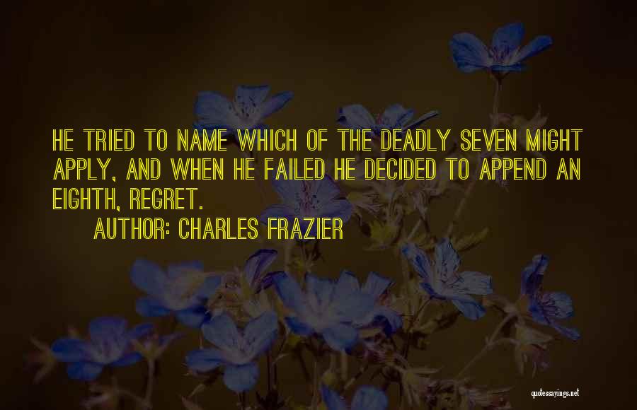 Tried And Failed Quotes By Charles Frazier