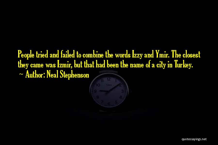 Tried And Failed Quotes By Neal Stephenson