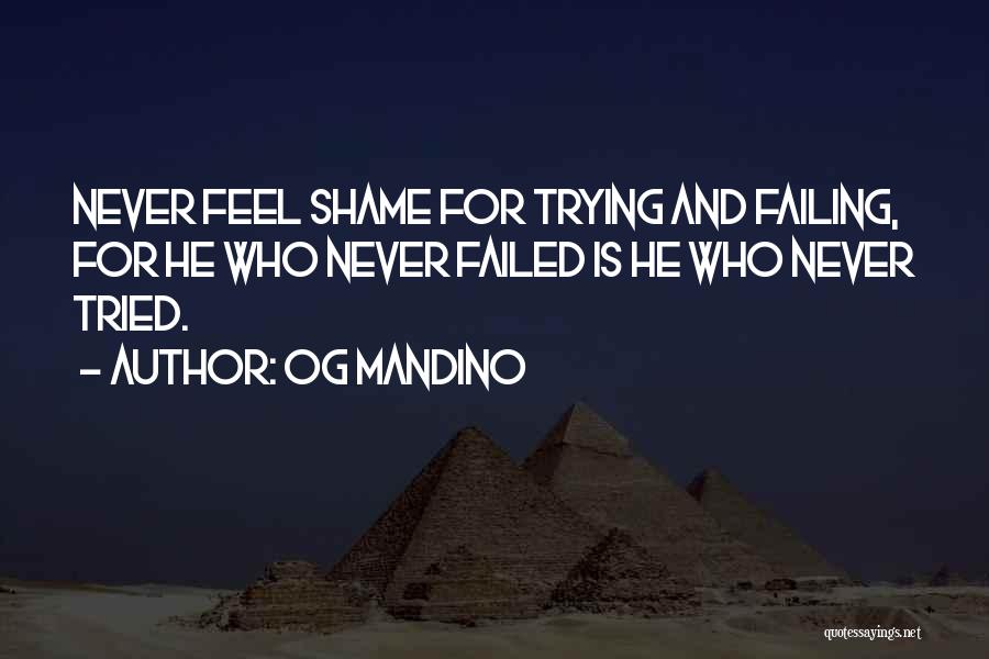 Tried And Failed Quotes By Og Mandino