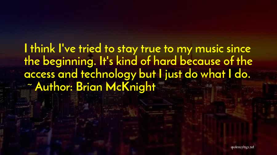 Tried And True Quotes By Brian McKnight