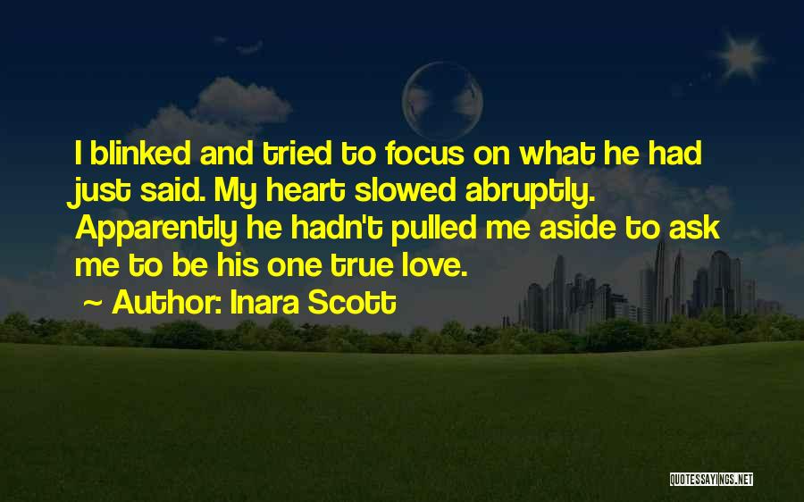 Tried And True Quotes By Inara Scott