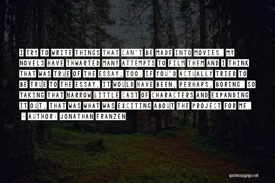 Tried And True Quotes By Jonathan Franzen