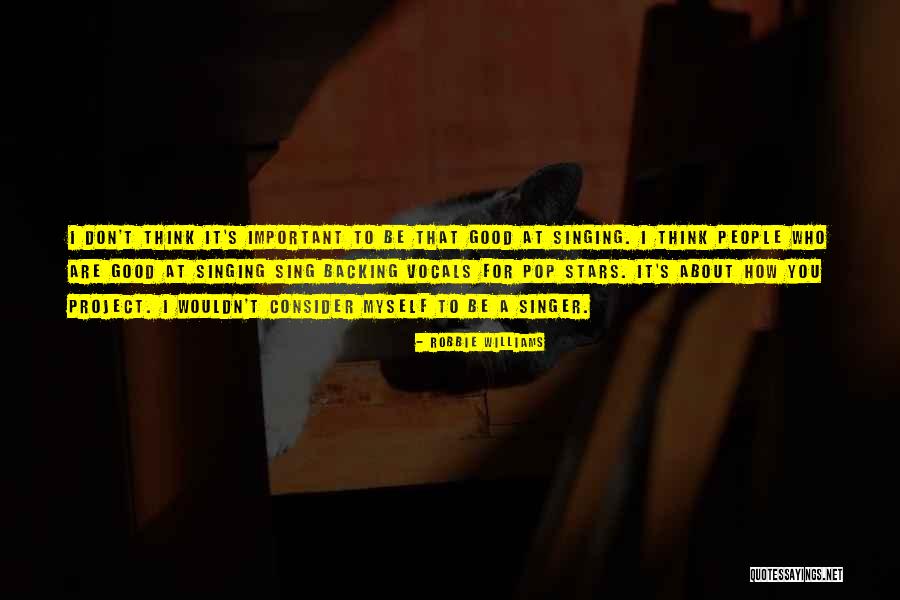 Trierweiler Construction Quotes By Robbie Williams Trierweiler Construction Quotes By Robbie Williams