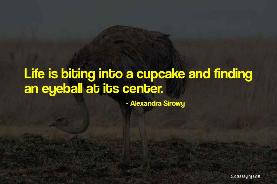 Triesco Quotes By Alexandra Sirowy Triesco Quotes By Alexandra Sirowy
